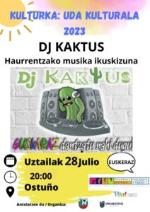 [:es]DJ Kaktus. Espectáculo musical infantil[:eu]DJ Kaktus. Haurrentzako musika ikuskizuna[:] @ Ostuño parkea
