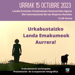 [:es]Día Internacional de las Mujeres Rurales[:eu]Landa Eremuko Emakumeen Nazioarteko Eguna[:] @ Untza